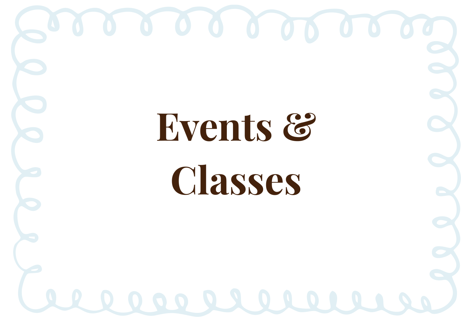 Events & Classes