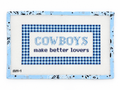 Shop Cowboys Make Better Lovers by Maura Nolan Designs. A 12 x 6.25-inch needlepoint design on 13 mesh at Fair Isle Needleworks. Threads not included.