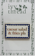 The perfect combo any time of day! Caesar Salad & Fries magnetic needleminder by Ivy Thread Needlepoint. 1.5 x 0.75". Pair it with your favorite WIP.